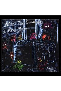 After the Goodnights Are Said