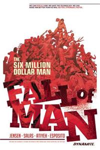 Six Million Dollar Man: Fall of Man