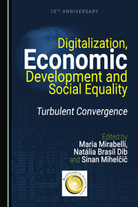 Digitalization, Economic Development and Social Equality: Turbulent Convergence