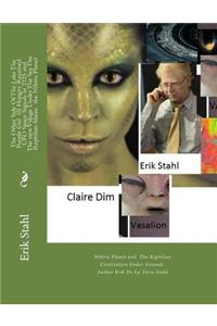 The Other Side Of The Lake The Purple Girl III Hungry Received UFO Space Signals in 2125 and The new Village Under The Sea The Reptilian Aliens. the Nibiru Planet