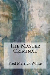 The Master Criminal