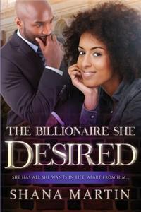 Billionaire She Desires: An African American Romance With Marriage