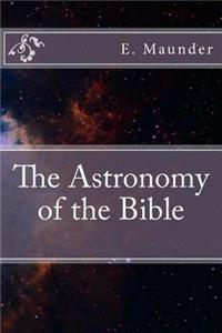 The Astronomy of the Bible