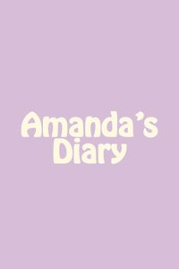 Amanda's Diary