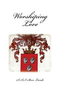 Worshiping Love