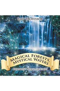 Magical Forests, Mystical Waters Children's Norse Folktales