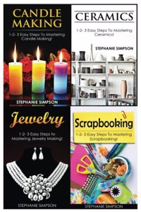 Candle Making & Ceramics & Jewelry & Scrapbooking