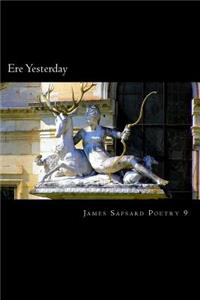 Ere Yesterday