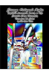 Strange Hollywood Nights Psychedelic Mannequins Coming to Life Surrealist Image Photography Views from the Street by Artist Grace Divine