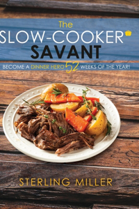Slow-Cooker Savant