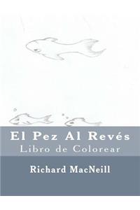 El Pez Al Reves