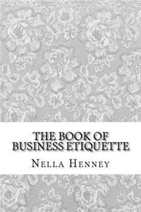 The Book of Business Etiquette