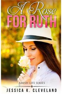 A Rose for Ruth