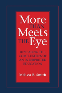 More Than Meets the Eye