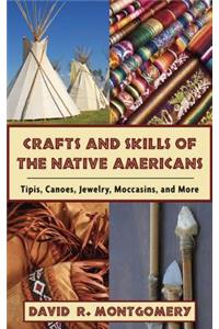 Crafts and Skills of the Native Americans