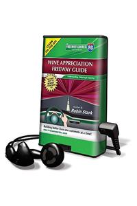 Wine Appreciation Freeway Guide