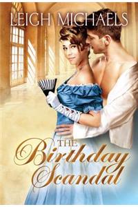 The Birthday Scandal