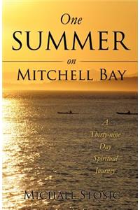 One Summer on Mitchell Bay