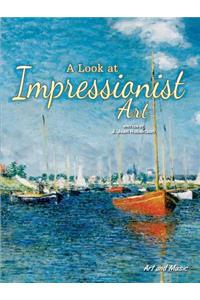 A Look at Impressionist Art