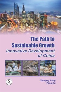 The Path to Sustainable Growth- Innovative Development of China