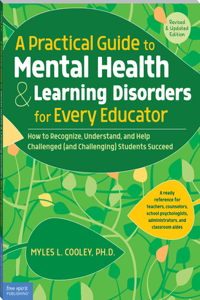 Practical Guide to Mental Health & Learning Disorders for Every Educator
