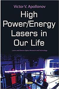 High Power Lasers in Our Life
