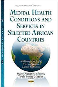 Mental Health Conditions & Services in Selected African Countries