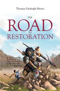 The Road to Restoration