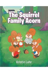 Squirrel Family Acorn