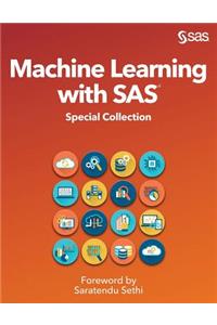Machine Learning with SAS