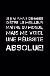 Le Meilleur Maître Du Monde