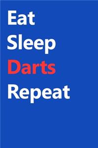 Eat Sleep Darts Repeat