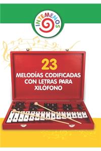 23 Melodías Codificadas con Letras para Xilófono