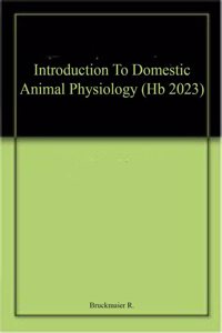 Introduction To Domestic Animal Physiology (Hb 2023)