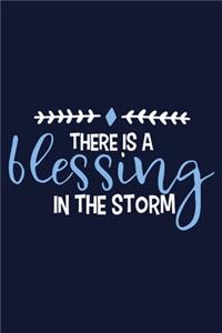 There Is A Blessing In The Storm