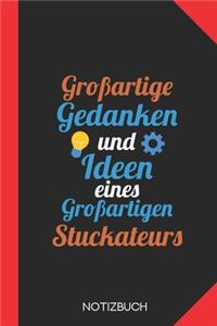 Großartige Gedanken eines Stuckateurs