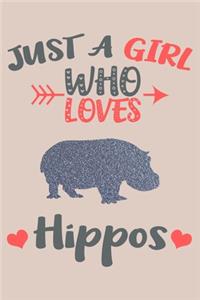 Just A Girl Who Loves Hippos Journal