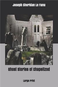 Ghost Stories of Chapelizod