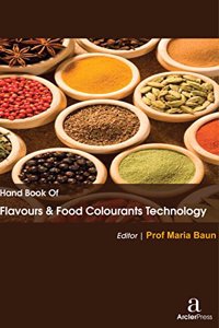 HAND BOOK OF FLAVOURS & FOOD COLOURANTS TECHNOLOGY