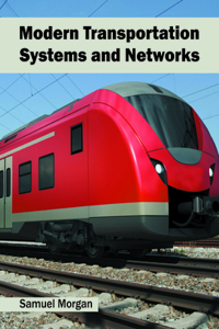 Modern Transportation Systems and Networks