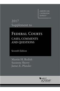 Federal Courts, Cases, Comments and Questions, 2017 Supplement