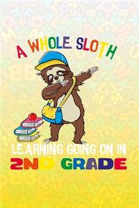 A Whole Sloth Learning Going On 2nd Grade
