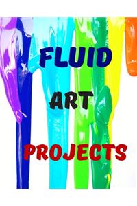 Fluid Art Projects