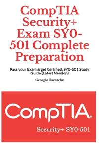 CompTIA Security+ Exam SY0-501 Complete Preparation