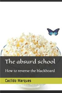 The absurd school