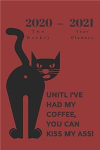 2020 - 2021 Two Year Weekly Planner - Brown Appointment Book - Funny Two-Year Agenda Notebook Gift For Cat Owners