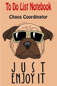 Chaos Coordinator To Do List Notebook