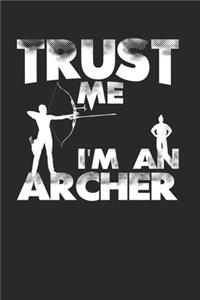 Trust me I'm an archer