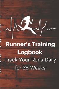Runner's Training Logbook Track Your Runs Daily for 25 Weeks