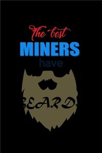 The Best Miners Have Beards